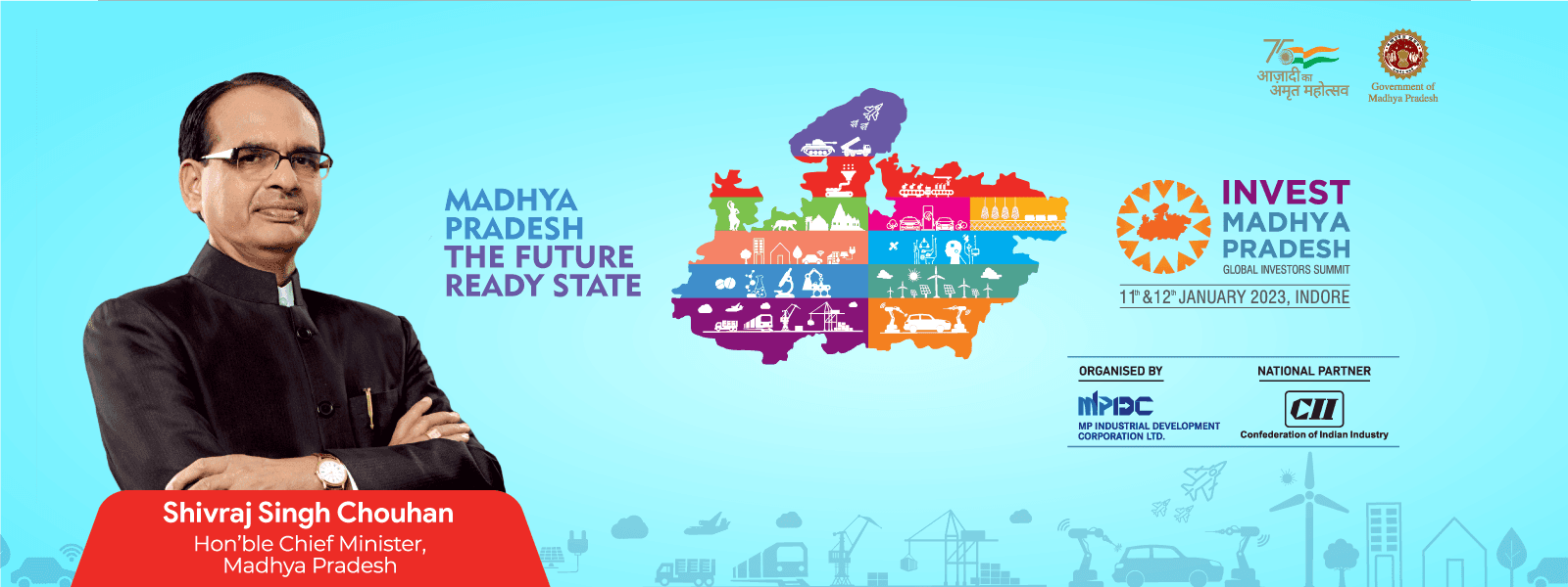 Invest Madhya Pradesh - Global Investors Summit.